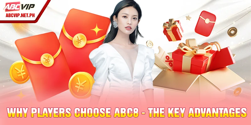 Why players choose ABC8 - The key advantages