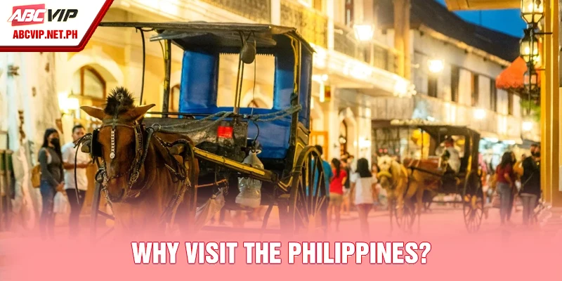 Why visit the Philippines?